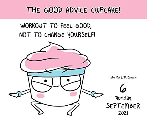 The Good Advice Cupcake 2021 Day-to-Day Calendar: Get Out of Bed You Sexy B*tch!