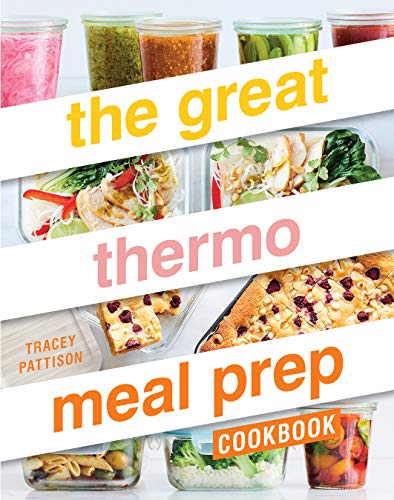 The Great Thermo Meal Prep Cookbook (English Edition)