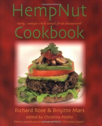 The Hempnut Cookbook: Tasty, Omega-Rich Meals from Hempseed (English Edition)