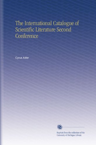 The International Catalogue of Scientific Literature Second Conference