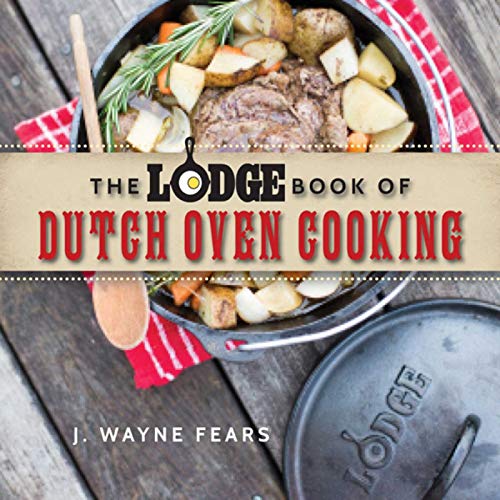 The Lodge Book of Dutch Oven Cooking (English Edition)