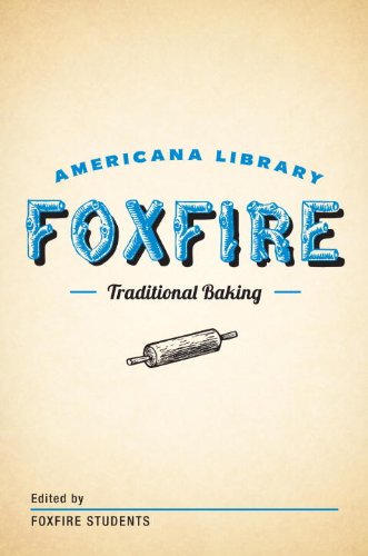 Traditional Baking: The Foxfire Americana Library (2) (English Edition)