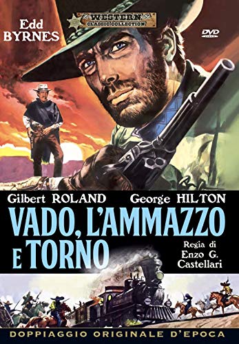 Vado, L'Ammazzo E Torno [Italia] [DVD]