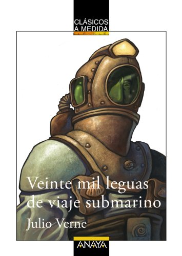 Veinte mil leguas de viaje submarino (CLÁSICOS - Clásicos a Medida)