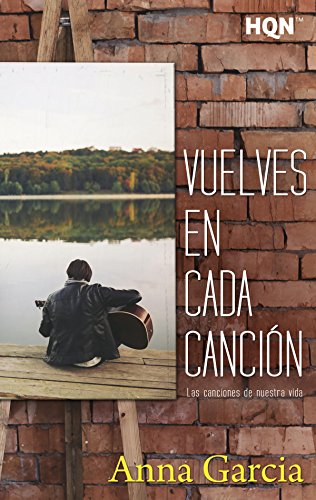 Vuelves en cada canción: Las canciones de nuestra vida (2) (HQN)