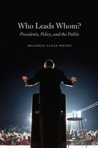 Who Leads Whom?: Presidents, Policy, and the Public (Studies in Communication, Media, and Public Opinion) (English Edition)