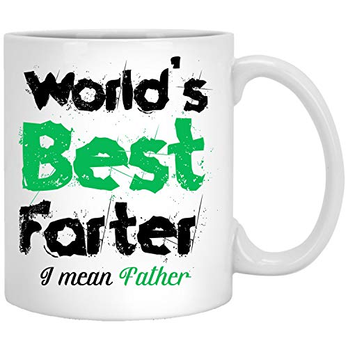 World's Best Farter I Mean - Taza de café para el día del padre, diseño con texto en inglés