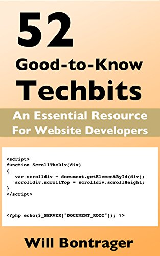 52 Good-to-Know Techbits: An Essential Resource for Website Developers (English Edition)