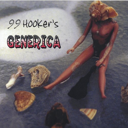 99 Hooker's Generica [Explicit]