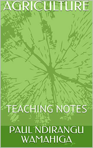 AGRICULTURE: TEACHING NOTES (JOSPA Book 1) (English Edition)