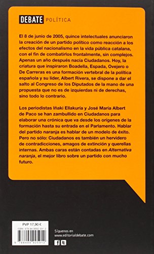 Alternativa naranja: Ciudadanos a la conquista de España (Política)