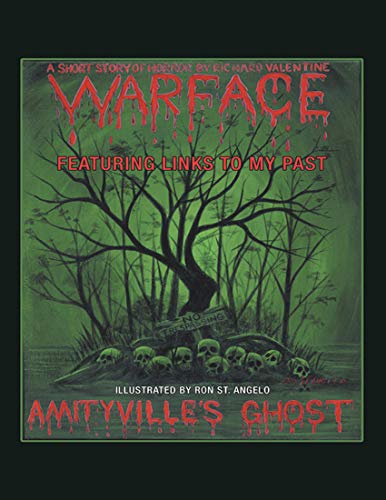Amityville’s Ghost: Warface: Featuring Links to My Past A Short Story of Horror (English Edition)