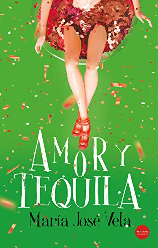 Amor y tequila (Romántica)