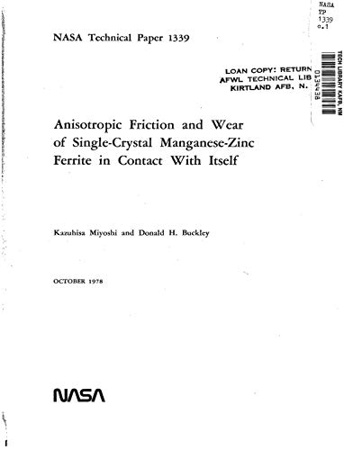 Anisotropic friction and wear of single-crystal manganese-zinc ferrite in contact with itself (English Edition)