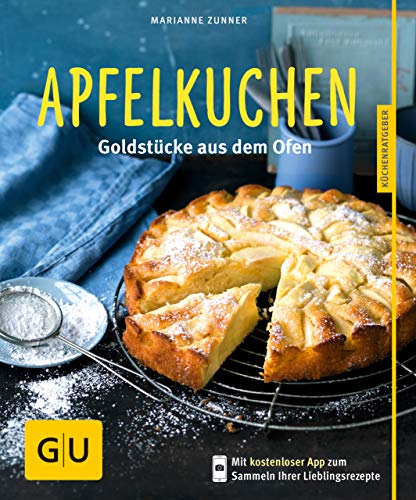 Apfelkuchen: Goldstücke aus dem Ofen (GU KüchenRatgeber) (German Edition)