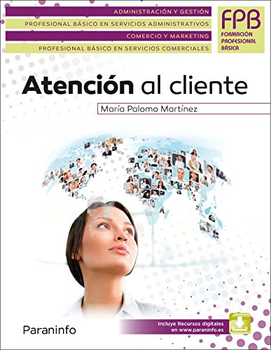 Atención al cliente (Administracion Y Gestion)