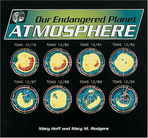 Atmosphere (Our Endangered Planet)