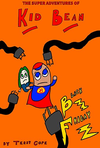 Black Friday (The Super Adventures of Kid Bean Book 5) (English Edition)