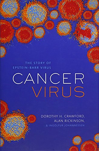 Cancer Virus: The story of Epstein-Barr Virus: The Discovery of Epstein-Barr Virus