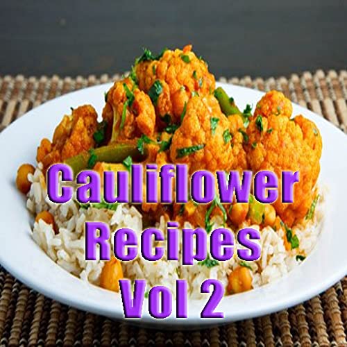 Cauliflower Recipes Videos Vol 2