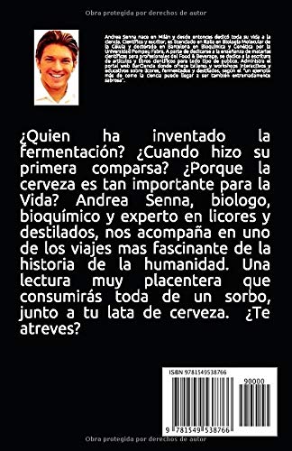 Cervezas y otros grandes "inventos" geniales de la Vida: Como la fermentación ha cambiado la Vida (Ciencia a pequeños sorbos)