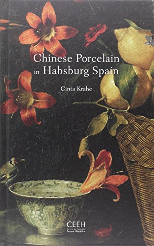 Chinese Porcelain in Habsburg Spain (Otras publicaciones)