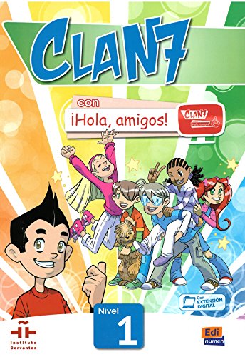 Clan 7 con ¡Hola, amigos! Nivel 1: Libro del Alumno (con expansión en línea)