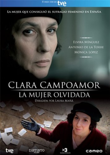 Clara Campoamor : La mujer olvidada [DVD]