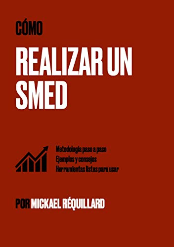 ¿ Cómo realizar un SMED ?: Metodología paso a paso, ejemplos y consejos, herramientas listas para usar