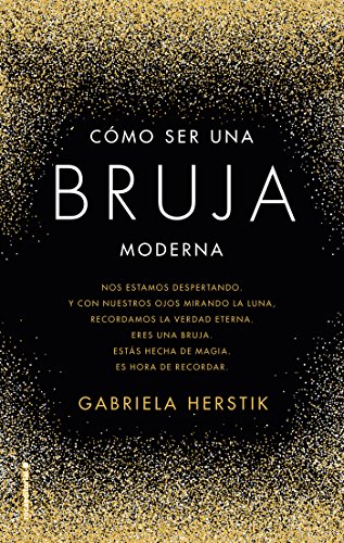 Cómo ser una bruja moderna (No Ficción)