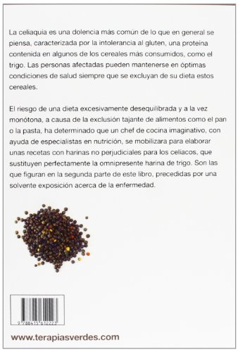 Contra La Celiaquía. Pan, Pasata, Pasteles, Pizzas Y Otros Sabrosos Alimentos Preparados Con Harinas No Perjudiciales (Vida Sana)