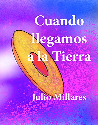 Cuando llegamos a la Tierra (Gulp nº 1)