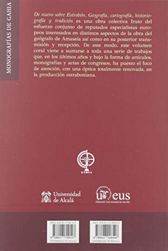 De nuevo sobre Estrabón: Geografía, cartografía, historiografía y tradición: 3 (Monografías de Gahia)