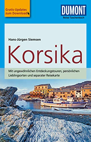 DuMont Reise-Taschenbuch Reiseführer Korsika: mit Online-Updates als Gratis-Download (DuMont Reise-Taschenbuch E-Book) (German Edition)