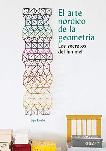 El arte nórdico de la geometría Los secretos del Himmeli (GGDiy)