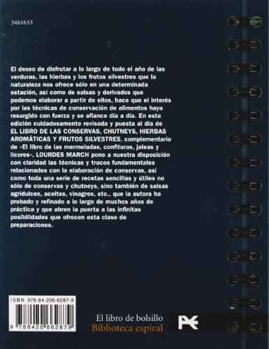 El libro de las conservas, chutneys, hierbas aromáticas y frutos silvestres (El Libro De Bolsillo - Biblioteca Espiral)