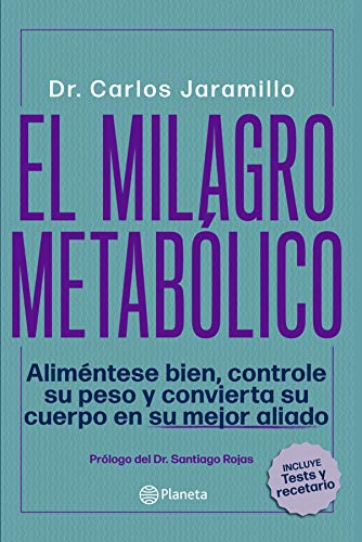 El milagro metabólico