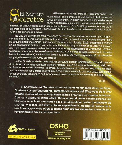 El Secreto de los Secretos: Charlas sobre el secreto de la Flor Dorada (Osho Classics)