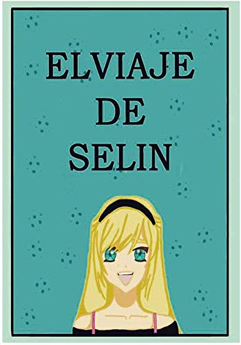 EL VIAJE DE SELIN