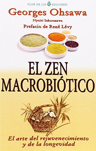 El Zen Macrobiótico (Flor De Lis)