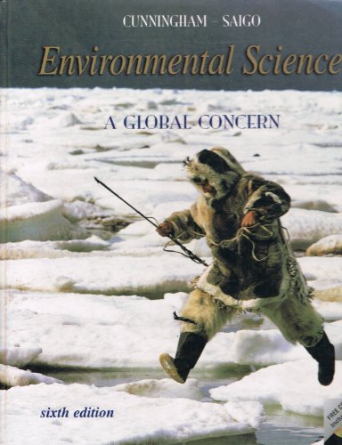 Environmental Science: A Global Concern by William P.;Saigo, Barbara Wo Cunningham (2000-08-01)