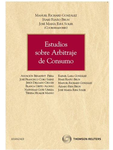 Estudios sobre arbitraje de consumo (Monografía)