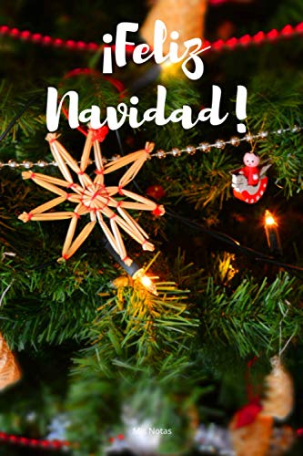 ¡Feliz Navidad! Mis Notas: 110 Páginas Para que Recuerdes Siempre estas Navidades | Cuaderno Perfecto Para Regalar en Navidad, Papá Noel o Reyes Magos | Tamaño Medio A5