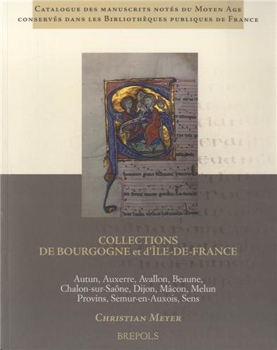 FRE-COLL DE BOURGOGNE ET DILE- (Catalogue des manuscrits notés du Moyen Age)