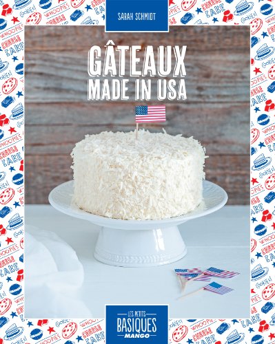 Gâteaux made in USA (Les Petits Basiques Mango) (French Edition)