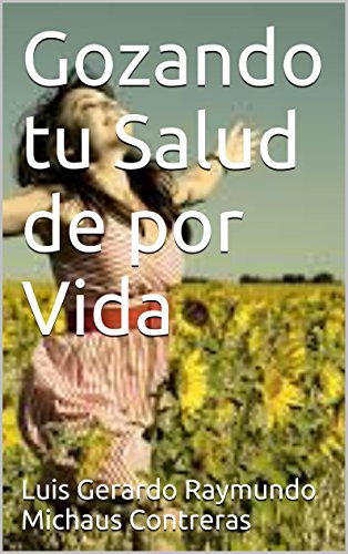 Gozando tu Salud de por Vida