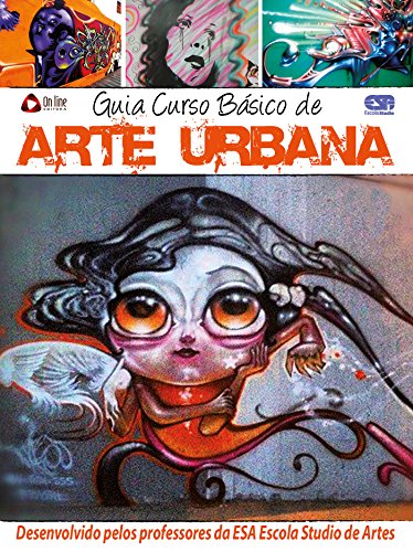 Guia Curso Básico de Arte Urbana Ed.01 (Portuguese Edition)