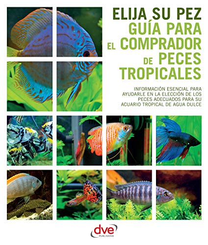 Guía para el comprador de peces tropicales