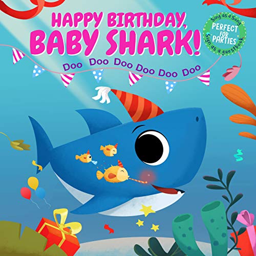 Happy Birthday, Baby Shark!: Sing as a Song, Sign as a Guest Book and Perfect for Parties! (English Edition)