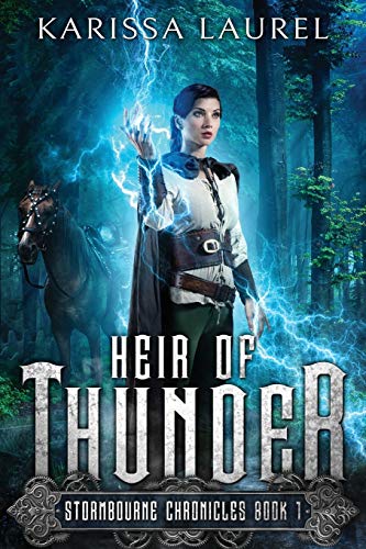 Heir of Thunder: A Young Adult Steampunk Fantasy: 1 (Stormbourne Chronicles)